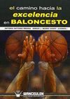 CAMINO HACIA LA EXCELENCIA EN BALONCESTO, EL