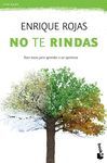 NO TE RINDAS