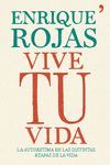 VIVE TU VIDA. LA AUTOESTIMA EN LAS DISTINTAS ETAPAS DE LA VIDA