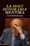 LA MOLT HONORABLE MENTIRA