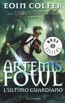 ARTEMIS FOWL E L ULTIMO GUARDIANO