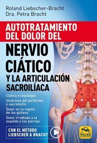 AUTOTRATAMIENTO DEL DOLOR DEL NERVIO CIATICO Y LA ARTICULAC