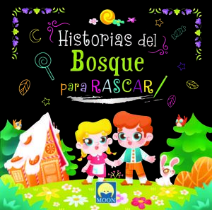 HISTORIAS DEL BOSQUE PARA RASCAR