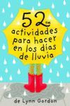 BARAJA 52 ACTIVIDADES PARA HACER EN LOS DIAS DE LLUVIA