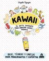 KAWAII. EL ARTE JAPONÉS DE PARA DIBUJAR COSAS MONAS