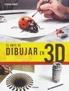 EL ARTE DE DIBUJAR EN 3D