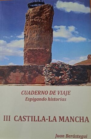 CUADERNO DE VIAJE III CASTILLA - LA MANCHA