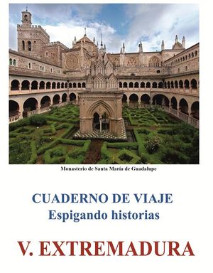 CUADERNO DE VIAJE V EXTREMADURA