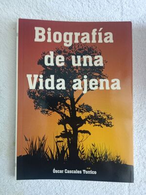 BIOGRAFÍA DE UNA VIDA AJENA