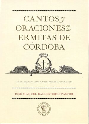 CANTOS Y ORACIONES EN LAS ERMITAS DE CÓRDOBA