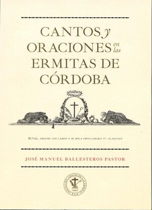 CANTOS Y ORACIONES EN LAS ERMITAS DE CÓRDOBA