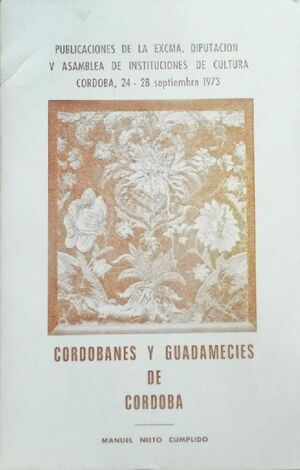 CORDOBANES Y GUADAMECÍES DE CÓRDOBA