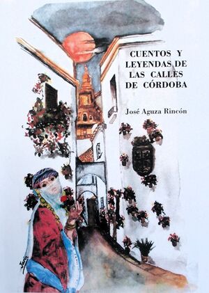 CUENTOS Y LEYENDAS DE LAS CALLES DE CÓRDOBA