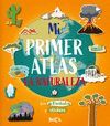 MI PRIMER ATLAS - LA NATURALEZA