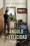 EL ÁNGULO DE LA FELICIDAD