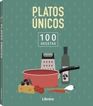 100 RECETAS PLATOS UNICOS