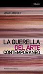 QUERELLA DEL ARTE CONTEMPORANEO, LA 1ª ED