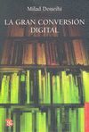 LA GRAN CONVERSION DIGITAL