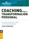 COACHING PARA LA TRANSFORMACION PERSONAL UN MODELO INTEGRADO DE LA PNL Y LA ONTO