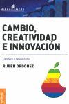 CAMBIO CREATIVIDAD E INNOVACION