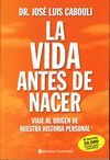 LA VIDA ANTES DE NACER