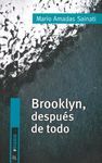 BROOKLYN, DESPUES DE TODO