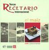 CHEFS CONTRA EL HAMBRE. TERCER RECETARIO INTERNACIONAL. EL MAÍZ