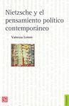 NIETZSCHE Y EL PENSAMIENTO POLITICO CONTEMPORANEO.FCE