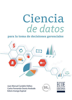 CIENCIA DE DATOS PARA LA TOMA DE DECISIONES GERENCIALES