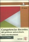COMPETENCIAS DOCENTES DEL PROFESOR UNIVERSITARIO. CALIDAD Y DESARROLLO PROFESION