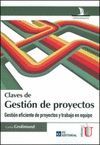 CLAVES DE GESTIÓN DE PROYECTOS. GESTIÓN EFICIENTE DE PROYECTOS Y TRABAJO EN EQUI