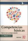 COMPETENCIAS BÁSICAS.. HACIA UN NUEVO PARADIGMA EDUCATIVO