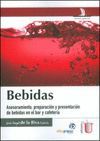 BEBIDAS. ASESORAMIENTO, PREPARACIÓN Y PRESENTACIÓN DE BEBIDAS EN EL BAR Y CAFETE