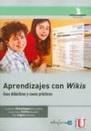 APRENDIZAJES CON WIKIS. USOS DIDÁCTICOS Y CASOS PRÁCTICOS