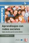 APRENDIZAJES CON REDES SOCIALES. TEJIDOS EDUCATIVOS PARA LOS NUEVOS ENTORNOS