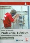 CÓMO SER UN BUEN PROFESIONAL ELÉCTRICO. MANTENIMIENTO ELÉCTRICO Y SOLUCIÓN DE AV