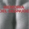 MEMORIA DEL DESNUDO