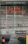 LA OLA QUE REGRESA (POESÍA REUNIDA)