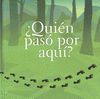QUIEN PASÓ POR AQUI