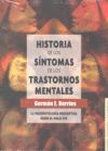 HISTORIA DE LOS SINTOMAS DE LOS TRASTORNOS MENTALES