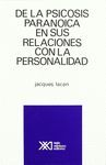 DE LA PSICOSIS PARANOICA Y SUS RELACIONES CON LA PERSONALIDAD