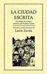 CIUDAD ESCRITA.. ANTOLOGÍA DE CUENTOS URBANOS CON HUMOR E IRONÍA