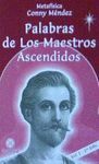 PALABRAS DE LOS MAESTROS ASCENDIDOS