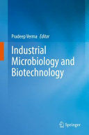 INDUSTRIAL MICROBIOLOGY AND BIOTECHNOLOGY