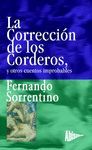 CORRECCIÓN DE LOS CORDEROS, Y OTROS CUENTOS IMPROBABLES