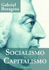 SOCIALISMO Y CAPITALISMO