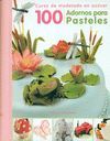 100 ADORNOS PARA PASTELES