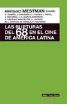 LAS RUPTURAS DEL 68 EN EL CINE DE AMÉRICA LATINA : CONTRACULTURA, EXPERIMENTACIÓ