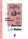 DESVÍO Y EL DAÑO