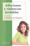 ADICCIONES Y VIOLENCIAS INVISIBL